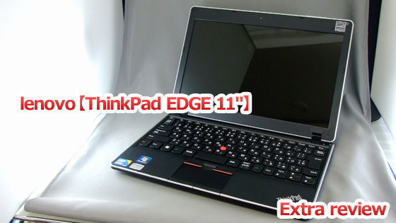 ThinkPad EDGE　11″